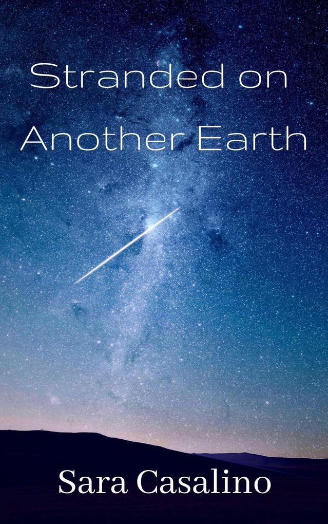 Produktbild: Stranded on Another Earth | Sara Casalino