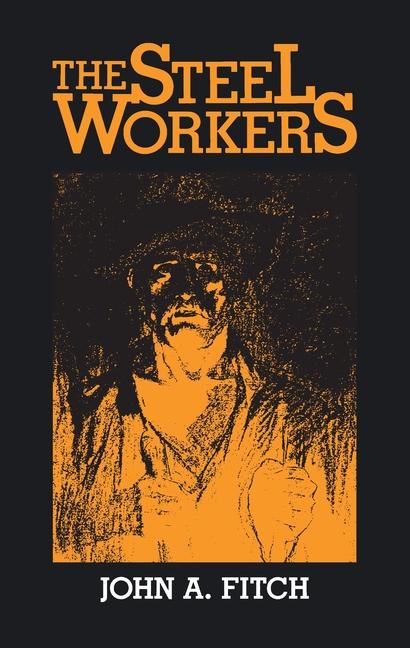 Produktbild: The Steel Workers | John Fitch