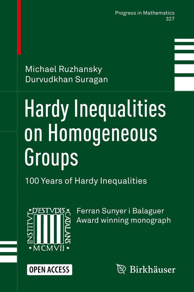 Produktbild: Hardy Inequalities on Homogeneous Groups | Michael Ruzhansky, Durvudkhan Suragan