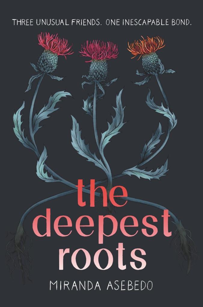 Produktbild: The Deepest Roots | Miranda Asebedo