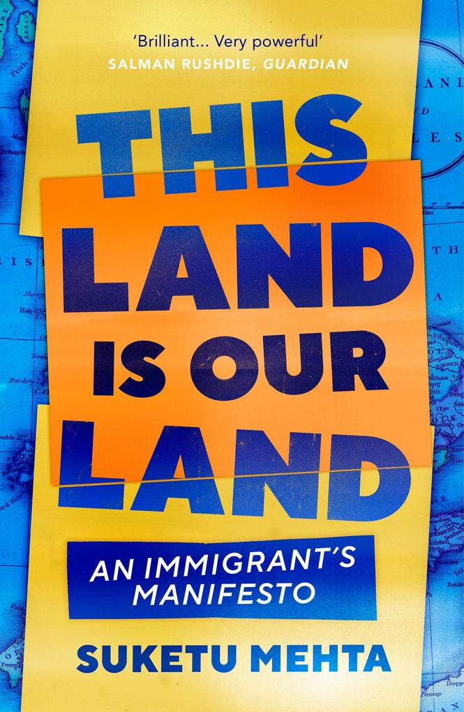 Produktbild: This Land Is Our Land | Suketu Mehta