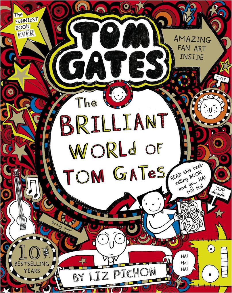 Weitere Ansicht: The Brilliant World of Tom Gates | Liz Pichon