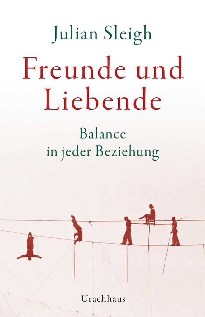 Produktbild: Freunde und Liebende | Julian Sleigh