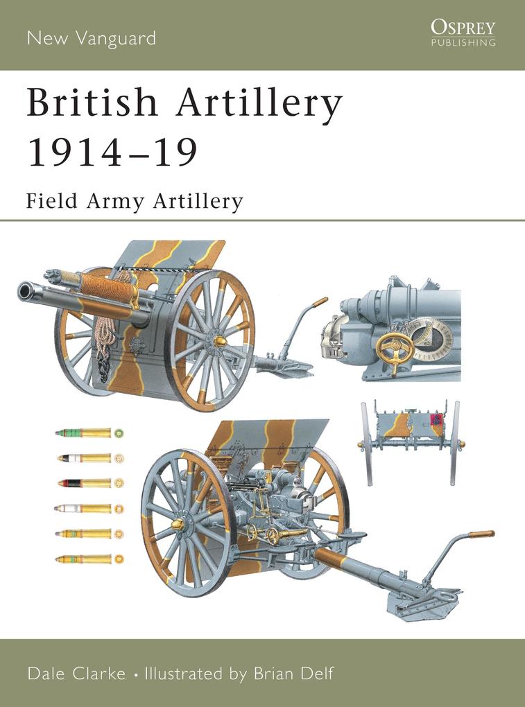 Produktbild: British Artillery 1914-19 | Dale Clarke