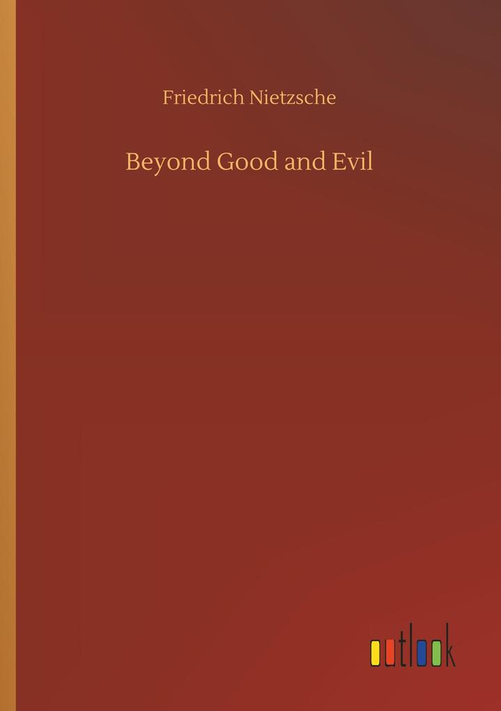 Produktbild: Beyond Good and Evil | Friedrich Nietzsche