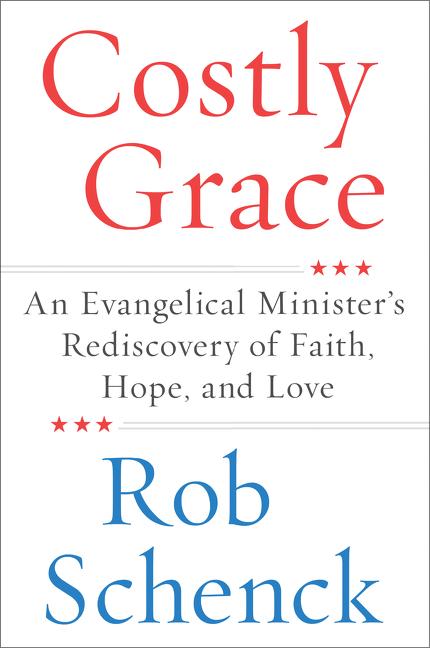 Produktbild: Costly Grace | Rob Schenck