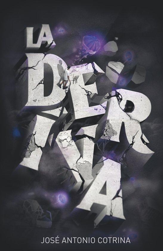 Produktbild: La deriva | José Antonio Cotrina Gómez