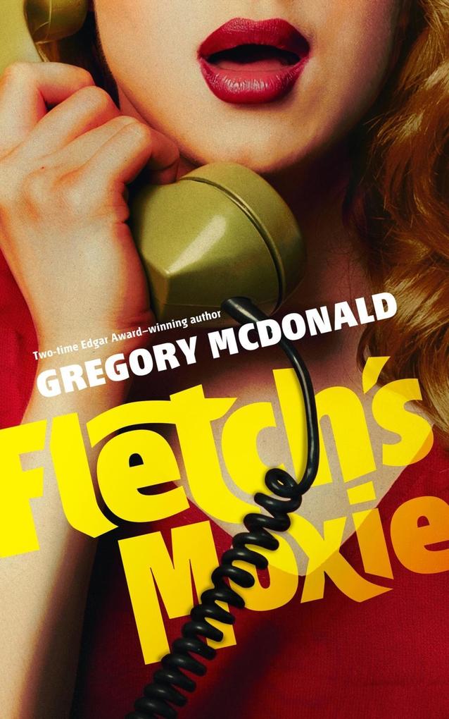Produktbild: Fletch's Moxie | Gregory Mcdonald