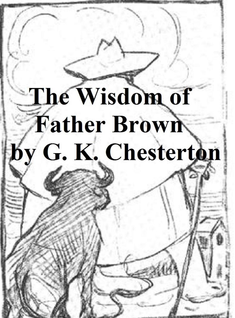 Produktbild: The Wisdom of Father Brown | G. K. Chesterton