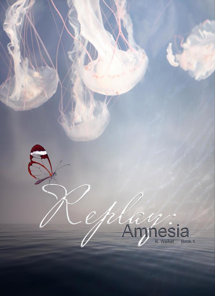 Produktbild: Replay: Amnesia | K. Weikel