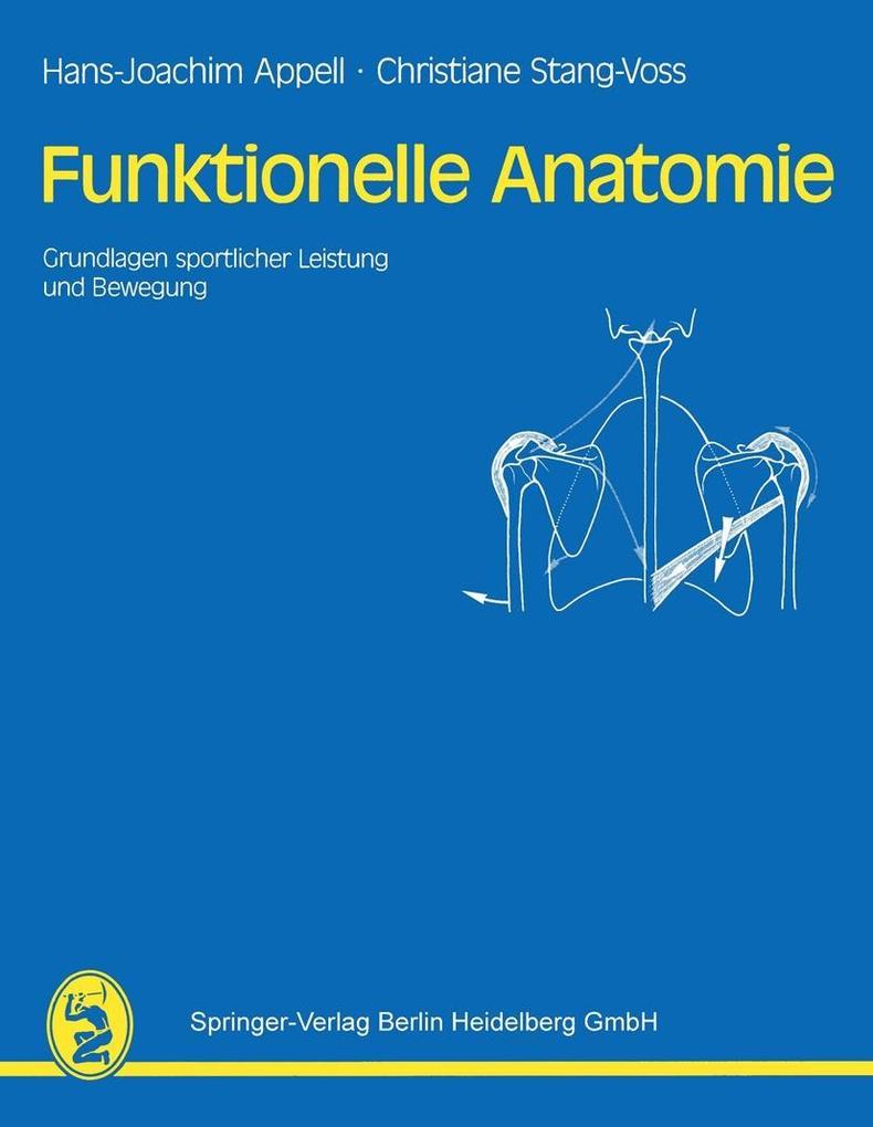 Produktbild: Funktionelle Anatomie | H. -J. Appell, C. Stang-Voss