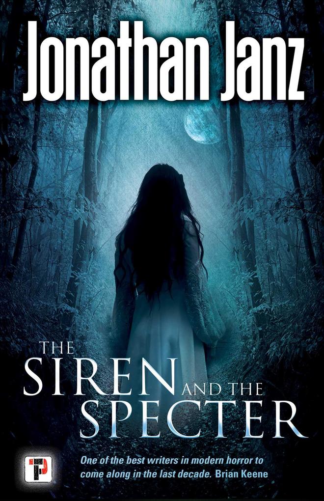 Produktbild: The Siren and The Specter | Jonathan Janz
