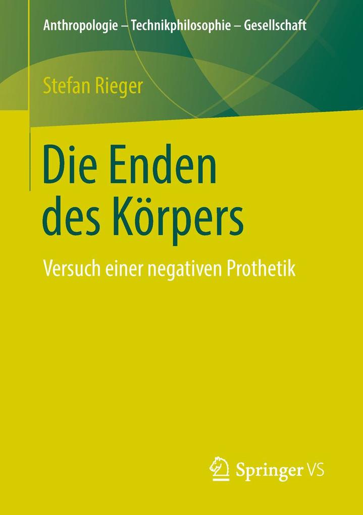 Produktbild: Die Enden des Körpers | Stefan Rieger