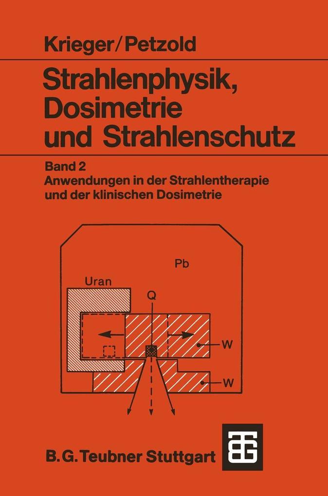 Produktbild: Strahlenphysik, Dosimetrie und Strahlenschutz | Hanno Krieger, Wolfgang Petzold