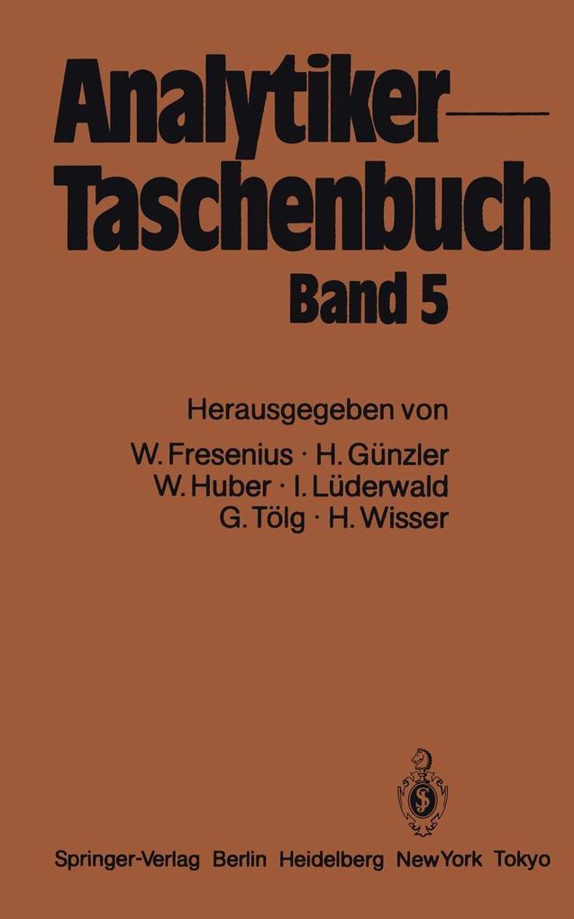Produktbild: Analytiker-Taschenbuch | Wilhelm Fresenius, Helmut Günzler, Walter Huber, Ingo Lüderwald, Günter Tölg