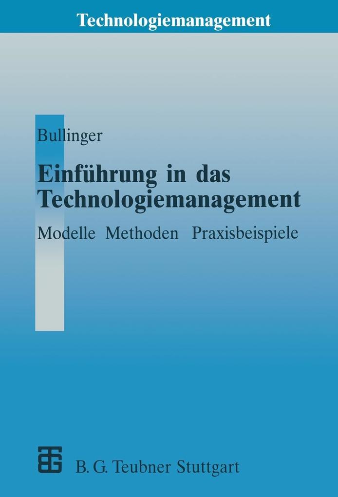 Produktbild: Einführung in das Technologiemanagement | Hans-Jörg Bullinger