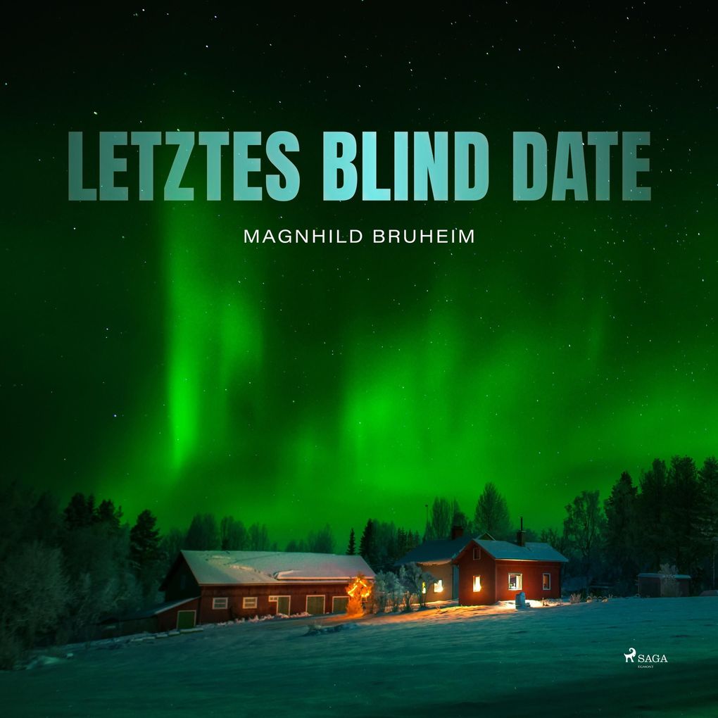 Produktbild: Letztes Blind Date (Ungekürzt) | Magnhild Bruheim