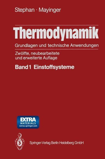 Produktbild: Thermodynamik. Grundlagen und technische Anwendungen | Franz Mayinger, Karl Stephan