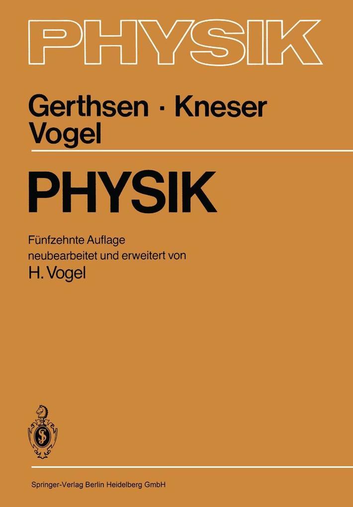 Produktbild: Physik | Christian Gerthsen, Hans Otto Kneser, Helmut Vogel