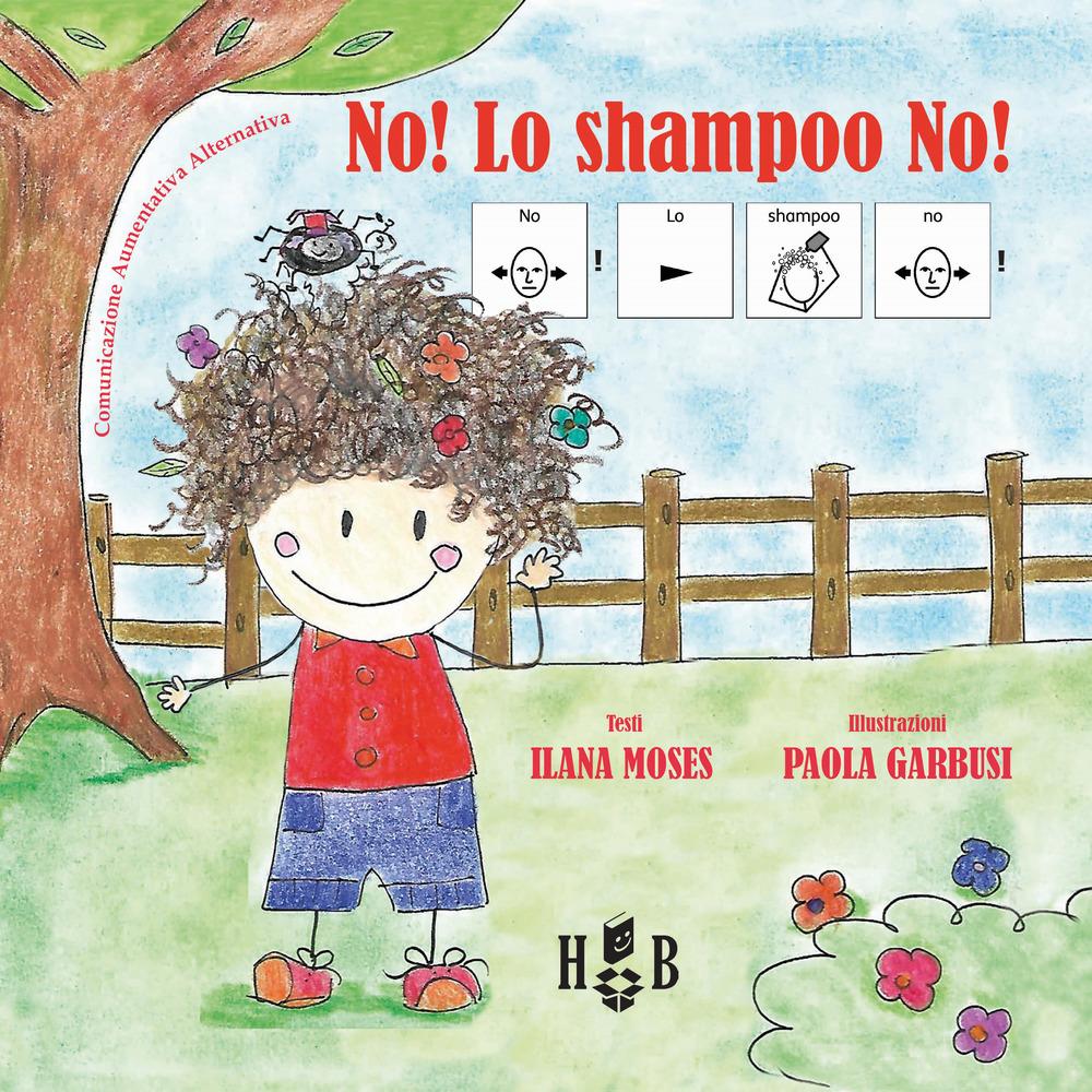 Produktbild: No! Lo shampoo no! Ediz. CAA | Ilana Moses