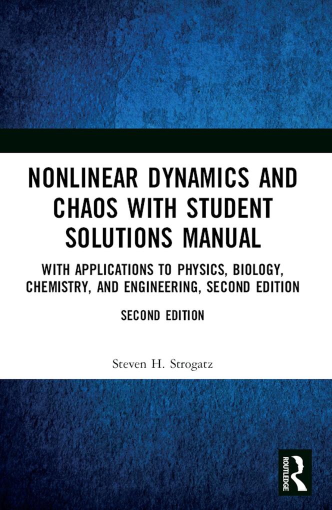 Steven H. Strogatz Dynamics and Chaos with Student Solutions