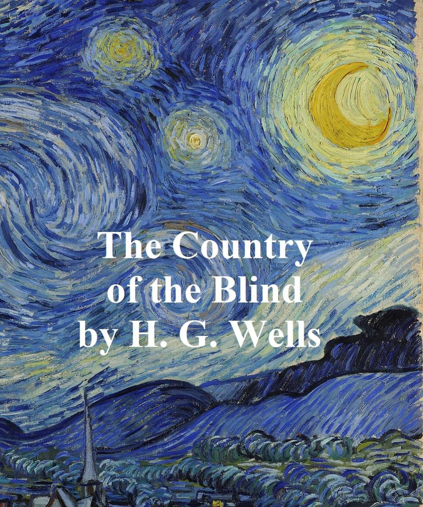 Produktbild: Country of the Blind and Other Stories | H. G. Wells