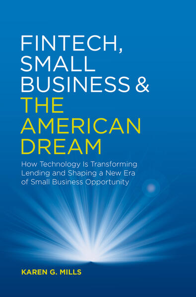 Produktbild: Fintech, Small Business & the American Dream | Karen G. Mills