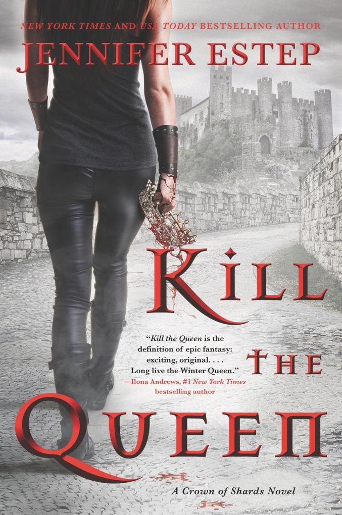 Produktbild: Kill the Queen | Jennifer Estep