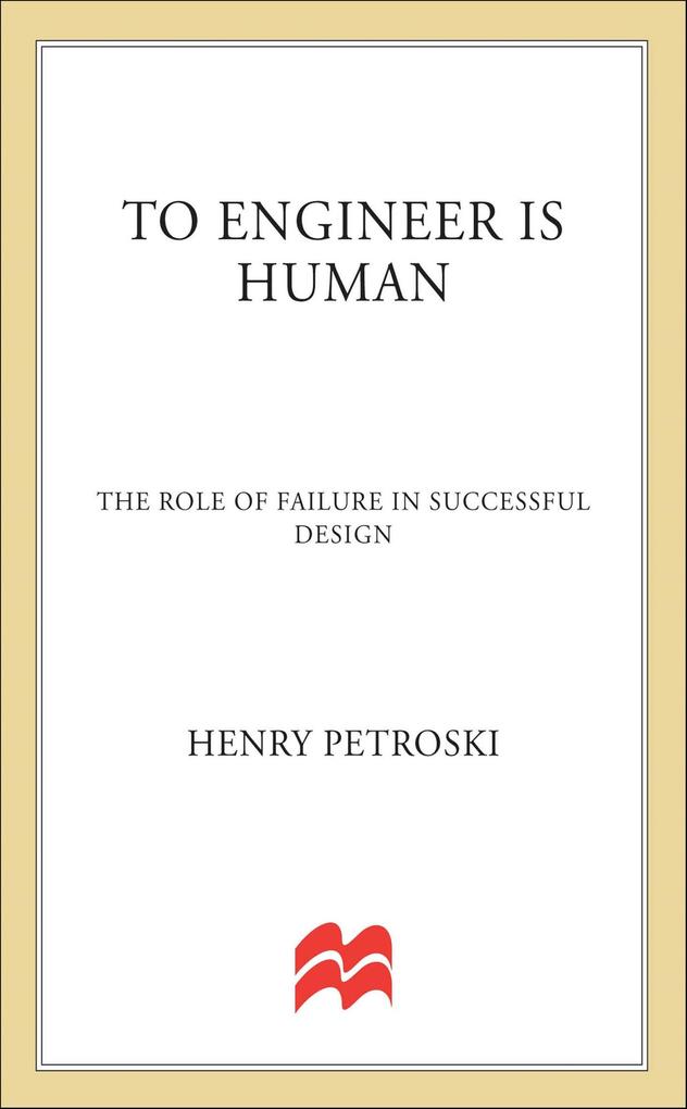 Produktbild: To Engineer Is Human | Henry Petroski