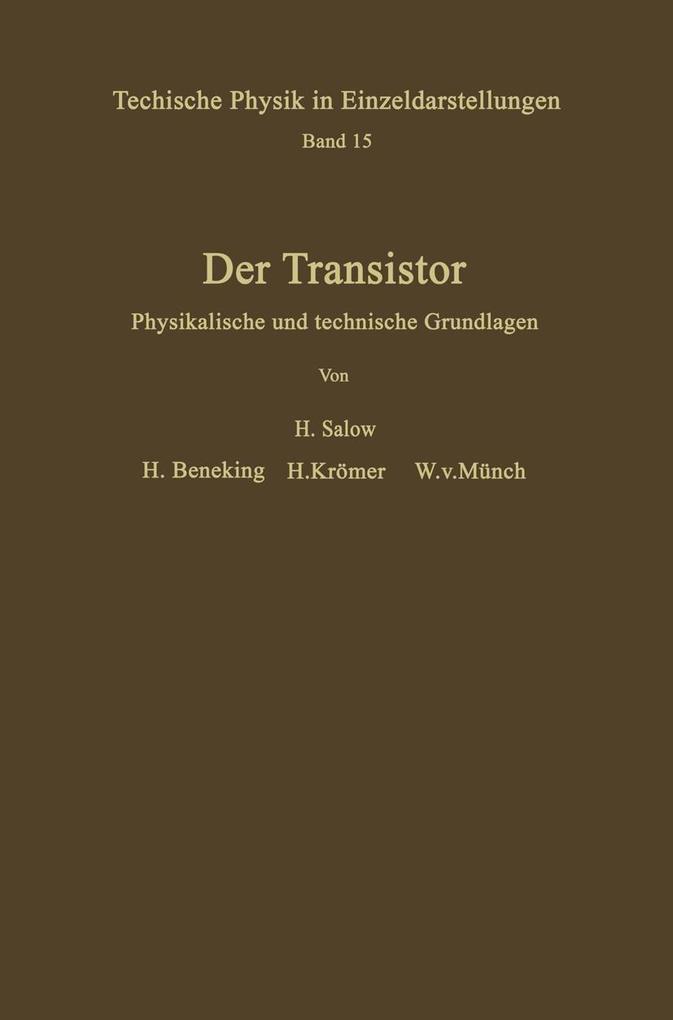 Produktbild: Der Transistor | H. Salow, H. . Beneking, H. Krömer, W. Münch