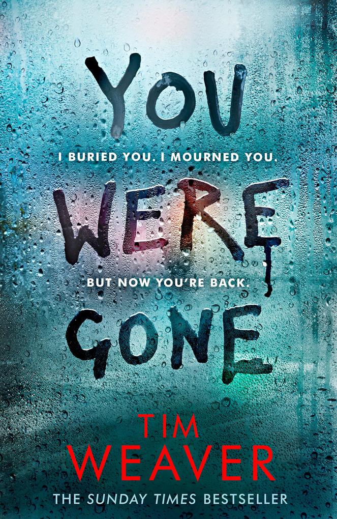 Produktbild: You Were Gone | Tim Weaver