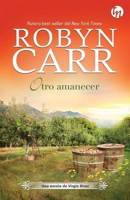 Produktbild: Otro amanecer | Robyn Carr