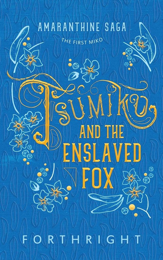Produktbild: Tsumiko and the Enslaved Fox | Forthright
