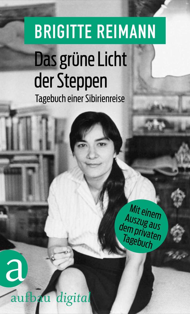 Produktbild: Das grüne Licht der Steppen | Brigitte Reimann