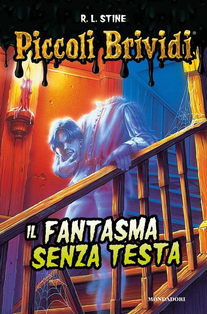 Produktbild: Piccoli brividi. Il fantasma senza testa | Robert L. Stine
