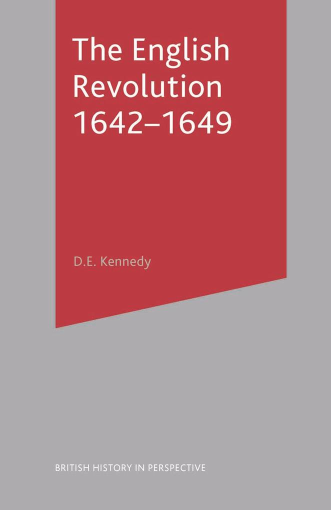 Produktbild: The English Revolution 1642-1649 | D. E. Kennedy