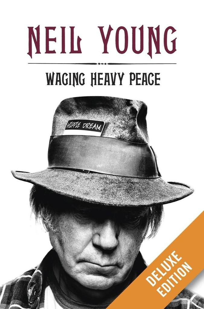 Produktbild: Waging Heavy Peace Deluxe | Neil Young