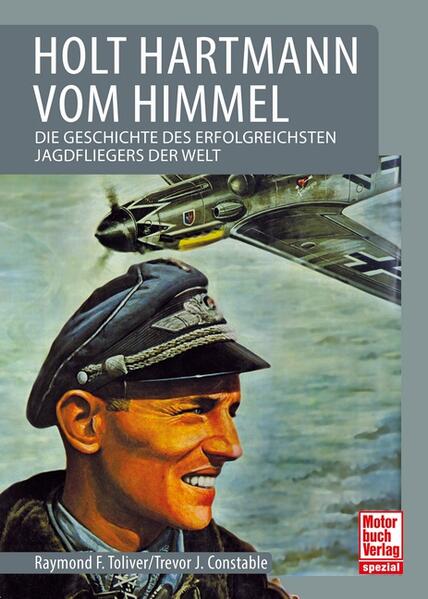 Produktbild: Holt Hartmann vom Himmel | Raymond F. Toliver, Trevor J. Constable