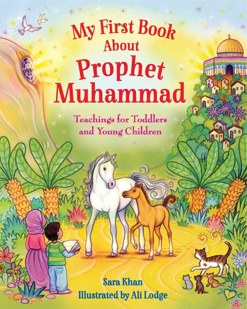Produktbild: My First Book About the Prophet Muhammad | Sara Khan