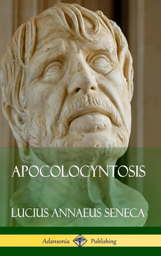 Apocolocyntosis (Hardcover) als Buch (gebunden)