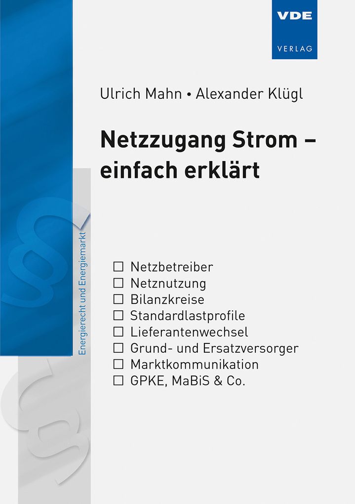 Weitere Ansicht: Netzzugang Strom - einfach erklärt | Ulrich Mahn, Alexander Klügl