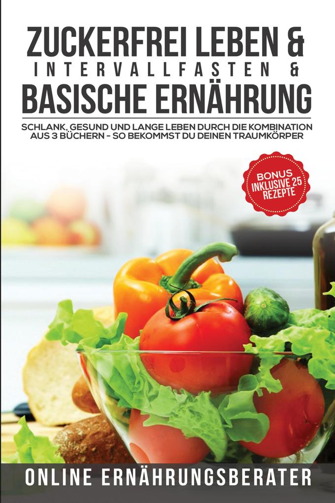Produktbild: Zuckerfrei leben & Intervallfasten & Basische Ernährung | Online Ernährungsberater