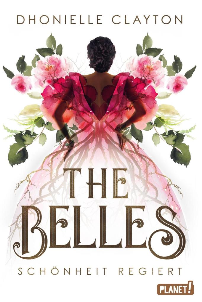 Produktbild: The Belles 1: Schönheit regiert | Dhonielle Clayton