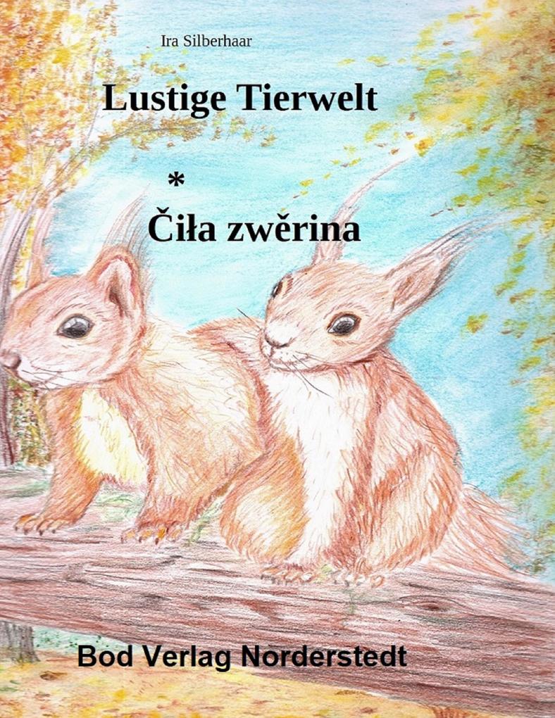 Produktbild: Lustige Tierwelt / Cila zwerina | Ira Silberhaar