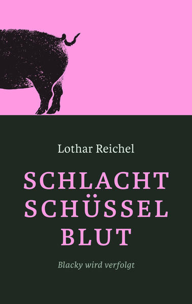 Produktbild: Schlachtschüsselblut | Lothar Reichel