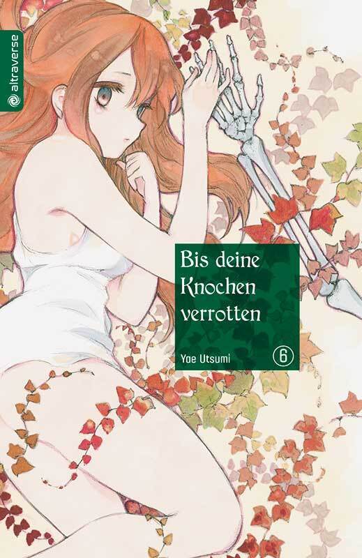 Produktbild: Bis deine Knochen verrotten 06 | Yae Utsumi
