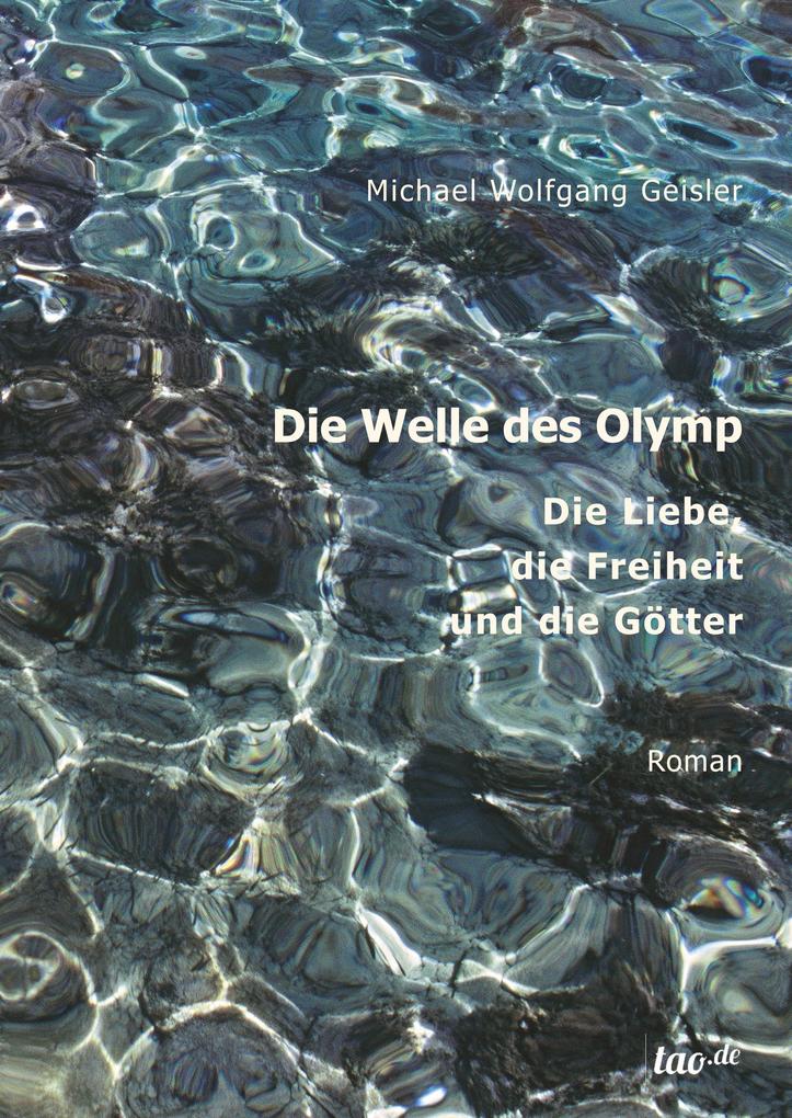Produktbild: Die Welle des Olymp | Michael Wolfgang Geisler