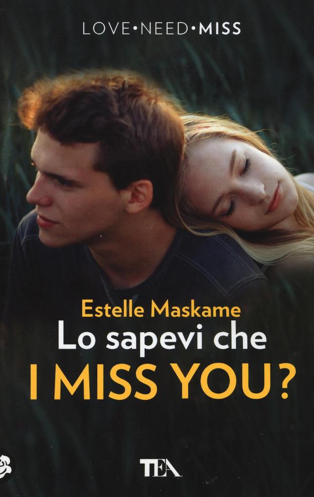 Produktbild: Lo sapevi che I miss you? | Estelle Maskame