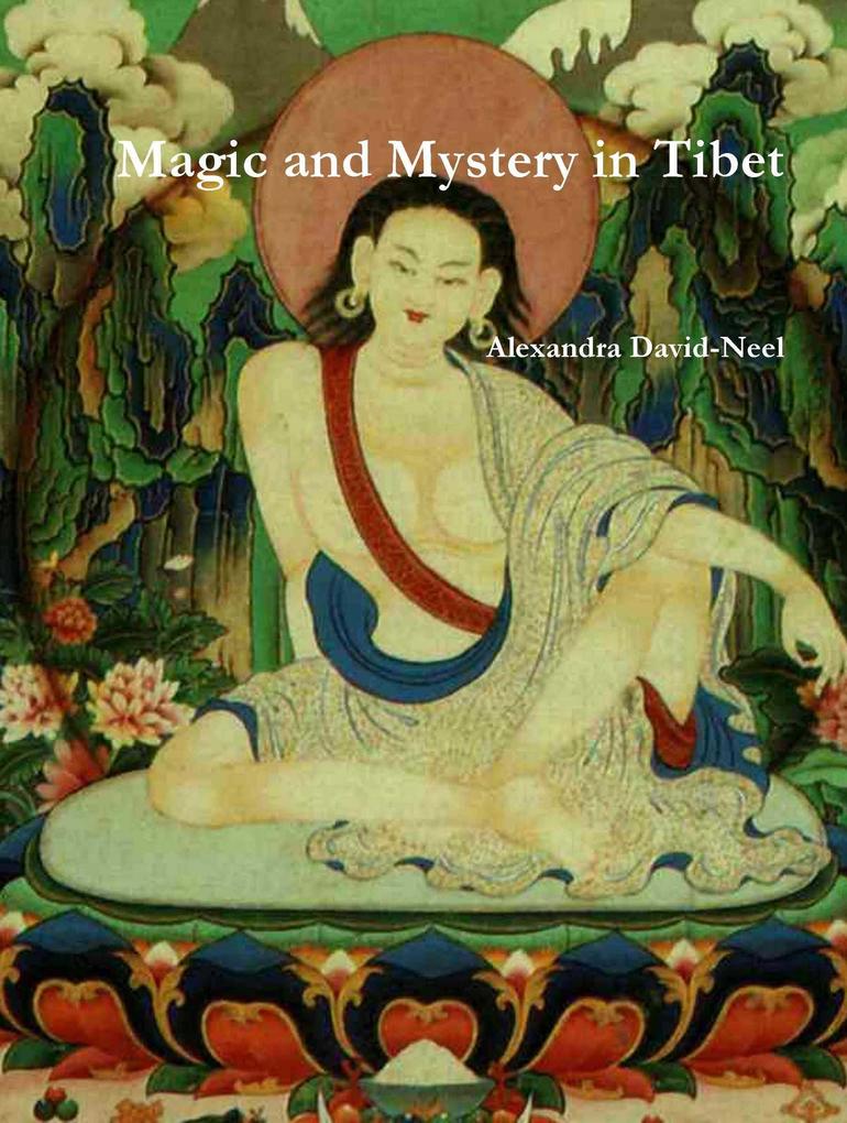 Produktbild: Magic and Mystery in Tibet | Alexandra David-Neel