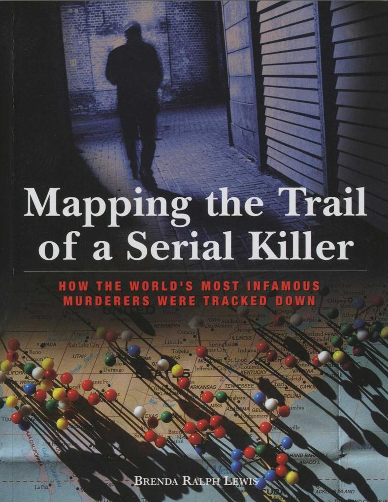 Produktbild: Mapping the Trail of a Serial Killer | Brenda Lewis